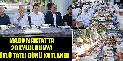 MADO, 29 EYLÜL’Ü “DÜNYA SÜTLÜ TATLI GÜNÜ” İLAN ETTİ 