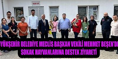 MEHMET BEŞEN’DEN ÖNEMLİ ZİYARET