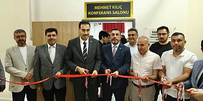  MEHMET KILIÇ KONFERANS SALONU HİZMETE AÇILDI!