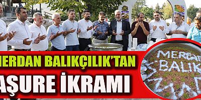 MERDAN BALIKÇILIK’TAN BİN KİŞİLİK AŞURE İKRAMI