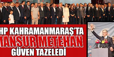 MHP KAHRAMANMARAŞ’TA YENİ DÖNEM