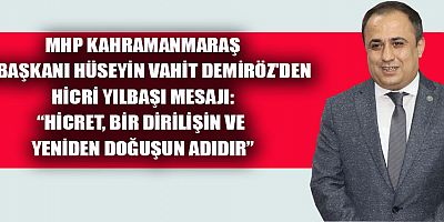 MHP’Lİ DEMİRÖZ: “MUHARREM, KARDEŞLİK VE ADALET AYIDIR”