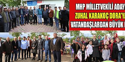 MHP MİLLETVEKİLİ ADAYI KARAKOÇ DORA’YA ASLANBEY VE KALE MAHALLESİNDE BÜYÜK İLGİ