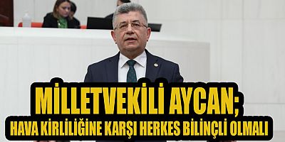 MİLLETVEKİLİ AYCAN  “BELEDİYELER SELE KARŞI HAZIRLIKLI OLMALI”