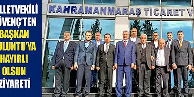 MİLLETVEKİLİ GÜVENÇ KAHRAMANMARAŞ’A HİZMET ETMEK İÇİN OMUZ OMUZA VERDİK
