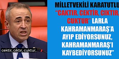 MİLLETVEKİLİ KARATUTLU: 