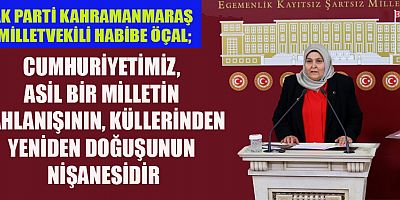 MİLLETVEKİLİ ÖÇAL’DAN 29 EKİM CUMHURİYET BAYRAMI MESAJI