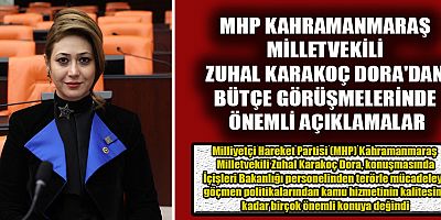  MİLLETVEKİLİ ZUHAL KARAKOÇ DORA'DAN ÖNEMLİ AÇIKLAMALAR