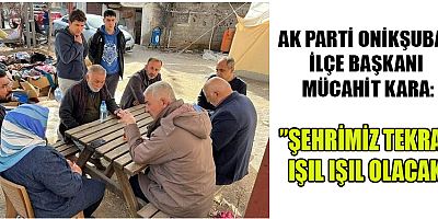 MÜCAHİT KARA  ”BU GÜNLERDE DAHA ÇOK GAYRETE VE MUHABBETE İHTİYACIMIZ VAR”