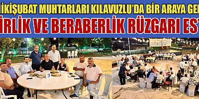 MUHTARLAR VE BAŞKANLAR KILAVUZLU MERDAN BALIKÇILIK’TA BİR ARAYA GELDİ