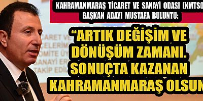 MUSTAFA BULUNTU DEMOKRATİK, ÇOĞULCU KATILIMLA YAPILAN SEÇİMLER HER ZAMAN KALİTE VE REKABET GETİRİR