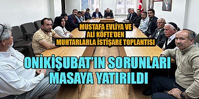 MUSTAFA EVLİYA: “MUHTARLARIMIZLA SÜREKLİ İLETİŞİM HALİNDEYİZ”