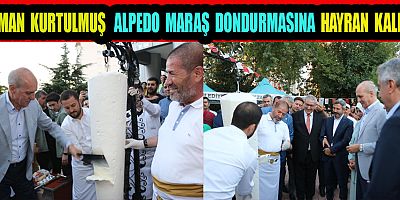 NUMAN KURTULMUŞ, ALPEDO MARAŞ DONDURMASINA HAYRAN KALDI!