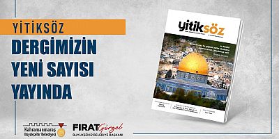 ÖDÜLLÜ YİTİKSÖZ DERGİSİ’NİN YENİ SAYISI EDEBİYATSEVERLERLE BULUŞTU