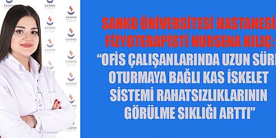  OFİS ÇALIŞANLARINDA KAS İSKELET SİSTEMİ AĞRILARINA DİKKAT