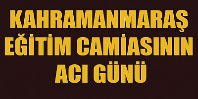ÖĞRETMEN  AKKÜNCÜ VEFAT ETTİ