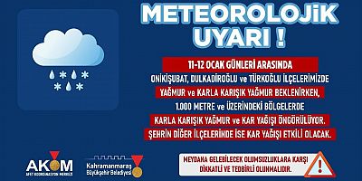 OLUMSUZ HAVA KOŞULLARINA DİKKAT!