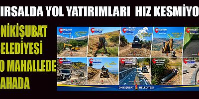  ONİKİŞUBAT BELEDİYESİ, KIRSAL MAHALLELERDE YOL KALİTESİNİ YÜKSELTİYOR