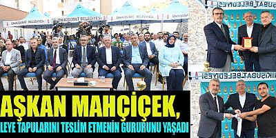ONİKİŞUBAT BELEDİYESİ’NİN YAPTIĞI 147 KONUTUN TAPULARI TESLİM EDİLDİ