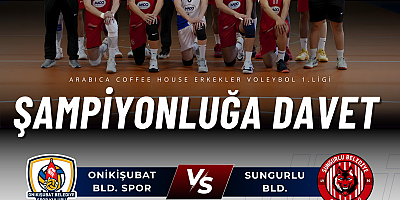 ONİKİŞUBAT BELEDİYESPOR ŞAMPİYONLUK MAÇINA ÇIKIYOR!