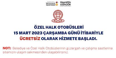 ÖZEL HALK OTOBÜSLERİ DE HİZMETE BAŞLADI