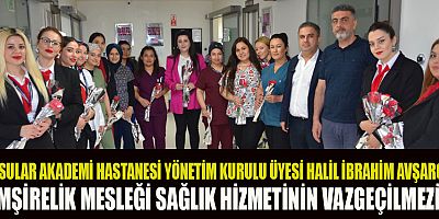 ÖZEL SULAR AKADEMİ HASTANESİ HEMŞİRELER HAFTASI’NI KUTLADI!