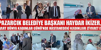 PAZARCIK BELEDİYE BAŞKANI HAYDAR İKİZER’DEN ANLAMLI ZİYARET