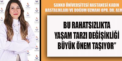 SANKO Üniversitesi Hastanesi Kadın Hastalıkları ve Doğum Uzmanı Opr. Dr. Duygu Alime Almalı