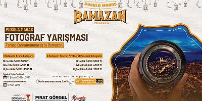 PUSULA MARAŞ’TAN GENÇLERE RAMAZAN TEMALI ÖDÜLLÜ FOTOĞRAF YARIŞMASI