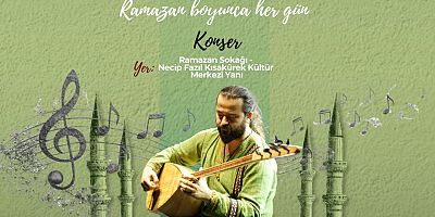 RAMAZAN SOKAĞI’NDA TÜRK HALK MÜZİĞİ ZİYAFETİ SUNULACAK
