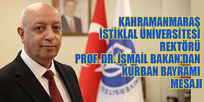  REKTÖR BAKAN: BAYRAMLAR MİLLİ VE MANEVİ DEĞERLERİMİZİ GÜÇLENDİRİYOR