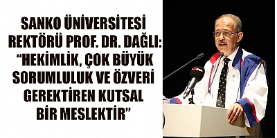 REKTÖR DAĞLI’DAN 14 MART TIP BAYRAMI MESAJI