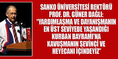 REKTÖR DAĞLI'DAN KURBAN BAYRAMI MESAJ