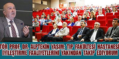 REKTÖR YASIM, KSÜ HASTANE YÖNETİMİNDEN SAĞLIK HİZMETLERİYLE İLGİLİ BRİFİNG ALDI
