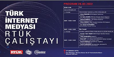 RTÜK “ TÜRK İNTERNET MEDYA ÇALIŞTAYI’NDA İNTERNET MEDYA TEMSİLCİLERİ İLE BULUŞUYOR