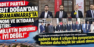 SAADET PARTİLİ DOĞAN: “EKONOMİK SIKINTILAR SOSYAL HAYATI DA DERİNDEN ETKİLİYOR”