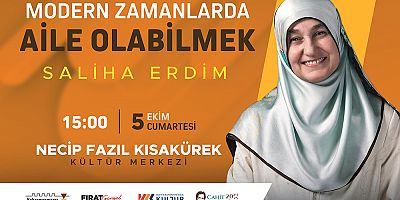 SALİHA ERDİM, “MODERN ZAMANDA AİLEYİ” ANLATACAK