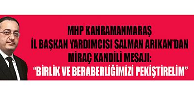 SALMAN  ARIKAN: “HUZUR VE BARIŞ İÇİN DUA EDELİM”