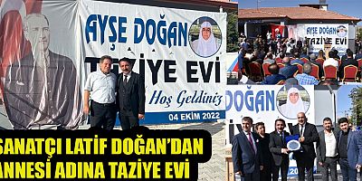 SANATÇI LATİF DOĞAN, BİZLER ONA LAYIK BİRER EVLAT OLMAK İÇİN BÖYLE BİR HAYIR İŞİNE GİRİŞTİK