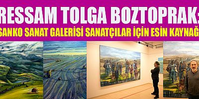 SANKO’DA “GÖRÜNÜLER” RESİM SERGİSİ DEVAM EDİYOR