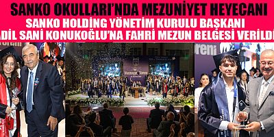 SANKO OKULLARI’NDA MEZUNİYET HEYECANI
