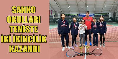 SANKO OKULLARI’NIN  TENİSTEKİ BÜYÜK BAŞARISI