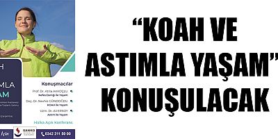  SANKO ÜNİVERSİTESİ HASTANESİ’NDE HALKA AÇIK KONFERANS