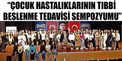 SANKO Üniversitesi Sağlık Bilimleri Fakültesi Beslenme ve Diyetetik Bölümü tarafından “Çocuk Hastalıklarının Tıbbi Beslenme Tedavisi Sempozyumu” oturumu ile sona erdi.