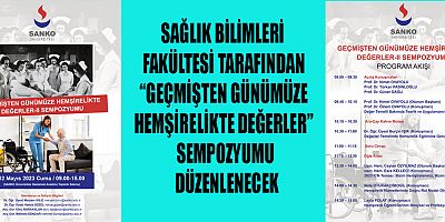 SANKO ÜNİVERSİTESİ’NDE HEMŞİRELİK SEMPOZYUMU