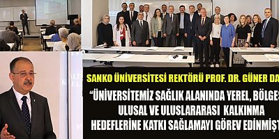 SANKO ÜNİVERSİTESİ’NDE “KALİTE DIŞ PAYDAŞ DANIŞMA KURULU TOPLANTISI” DÜZENLEND
