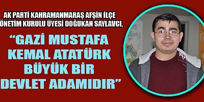 SAYLAVCI GAZİ MUSTAFA KEMAL ATATÜRK ASKERİ BİR DEHADIR