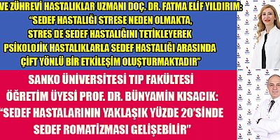 SEDEF HASTALIĞI VE SEDEF ROMATİZMASINA DİKKAT