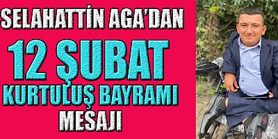 SELAHATTİN AGA: MİNNET BORCUMUZ HİÇ EKSİLMEDİ