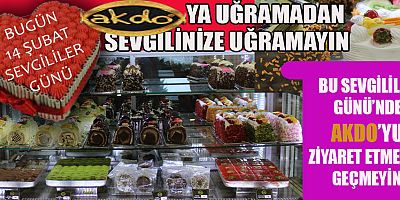 SEVGİLİNİZLE BU ÖZEL GÜNÜ AKDO’DA TAÇLANDIRIN!